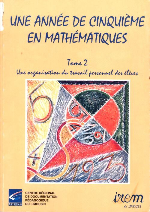 Une année de cinquième en mathématiques numéro 2 une organisation du travail personnel des élèves - Elisabeth Alozy - Livre