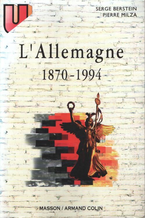L'Allemagne 1870-1994 - Pierre Milza - Livre