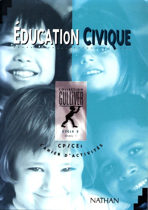 Gulliver éducation civique cp-ce1. Cahier d'activités niveau 1 - Szwarc - Livre