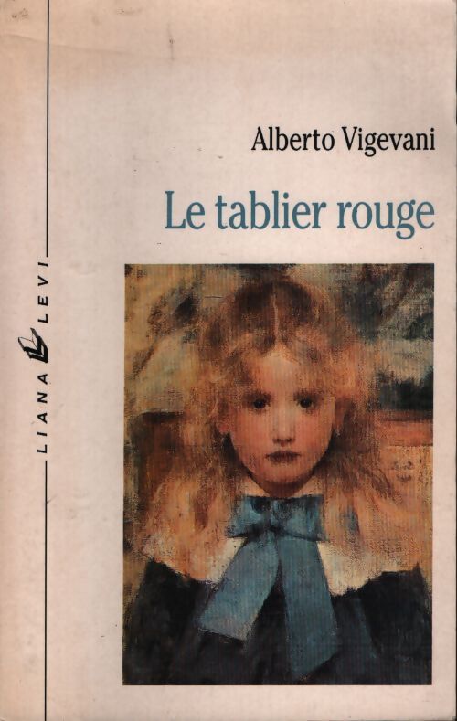 Le tablier rouge - Alberto Vigevani - Livre