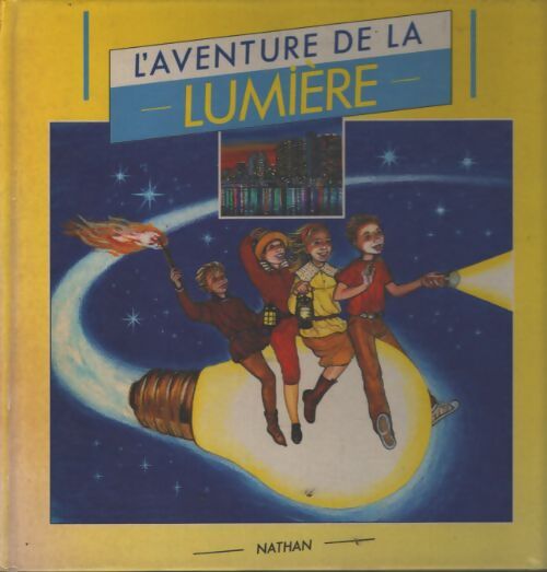 L'aventure de la lumière CM1 CM2 - Averous Colin - Livre