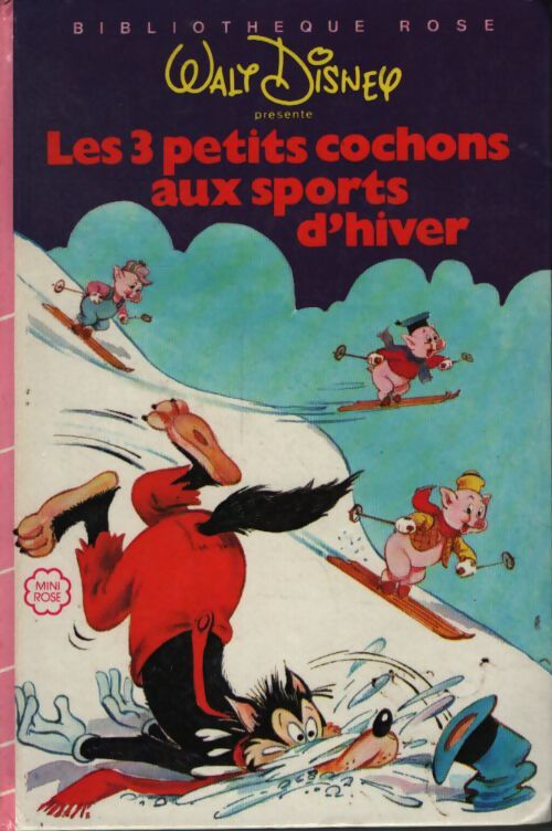 Les 3 petits cochons aux sports d'hiver - Walt Disney - Livre