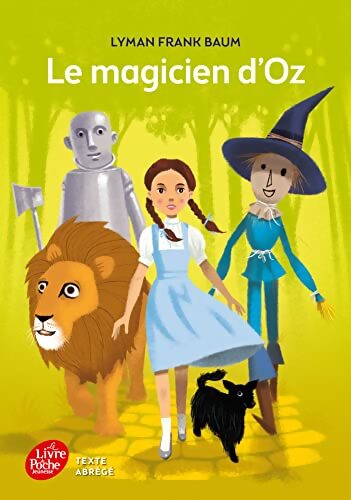 Le Magicien d'Oz - Texte abrégé - Lyman Frank Baum - Livre