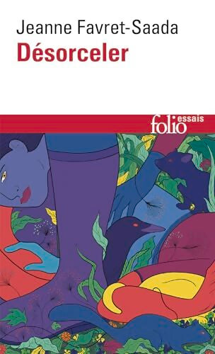 Désorceler - Jeanne Favret-Saada - Livre