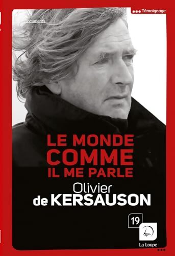 Le monde comme il me parle - Olivier De Kersauson - Livre