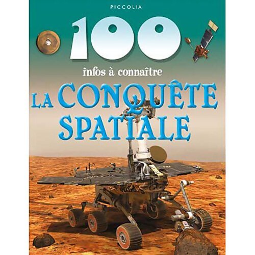 La conquête de l'espace - Piccolia - Livre
