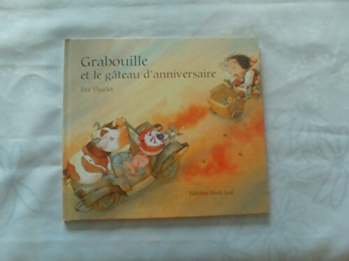 Grabouille et le Gâteau d'anniversaire - Eve Tharlet - Livre
