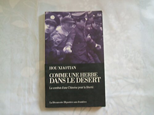 Comme une herbe dans le désert - Hou Xiaotian - Livre