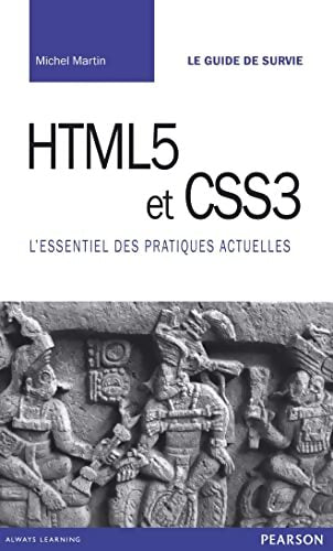 HTML 5 et CSS 3 - Michel Martin - Livre