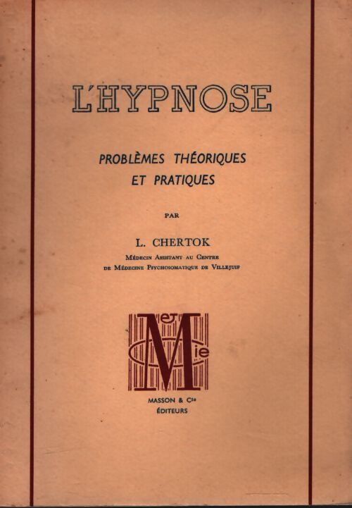 L'hypnose - Léon Chertok - Livre
