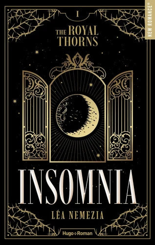 The Royal Thorns Tome I : Insomnia - Léa Nemezia - Livre