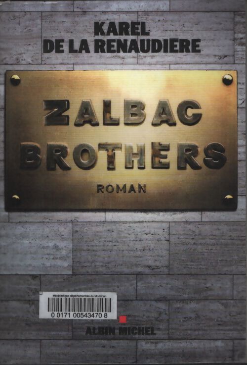 Zalbac brothers - Karel De La Renaudière - Livre