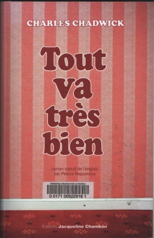 Tout va très bien - Charles Chadwick - Livre