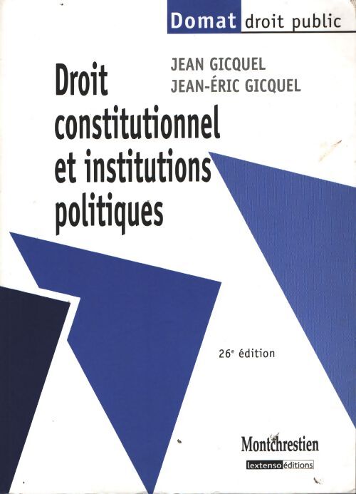 Droit constitutionnel et institutions politiques - Jean Gicquel - Livre