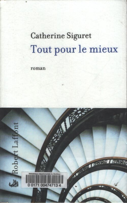 Tout pour le mieux - Catherine Siguret - Livre