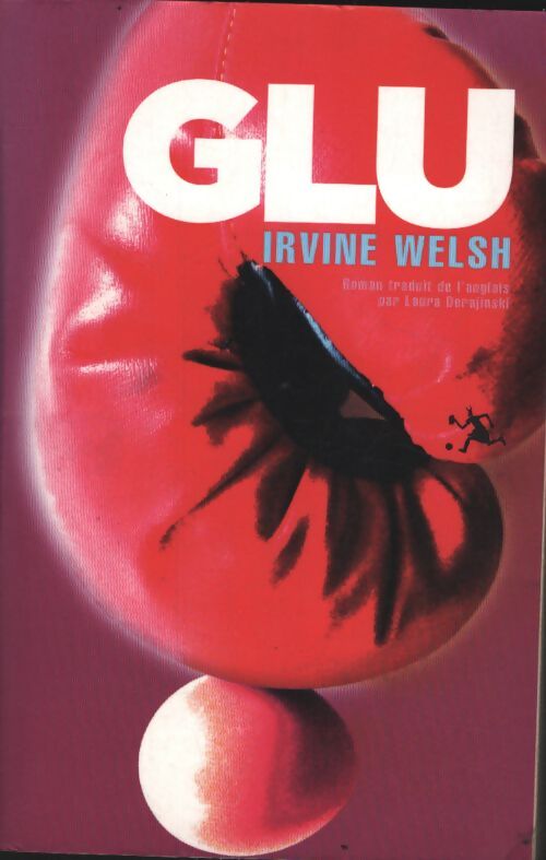 Glu - Irvine Welsh - Livre