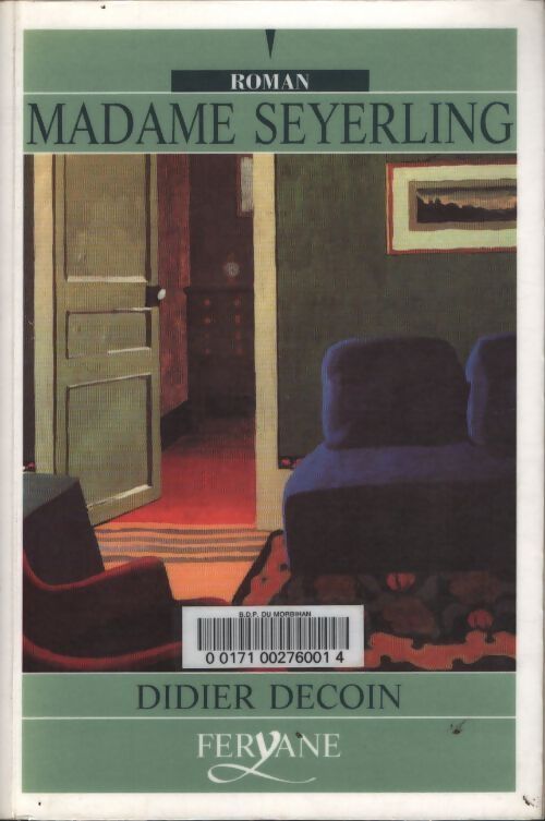 Madame seyerling [edition en gros caractères - Didier Decoin - Livre