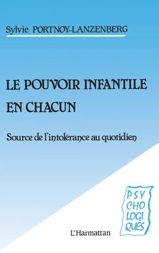 Pouvoir Infantile en Chacun - Inconnu - Livre