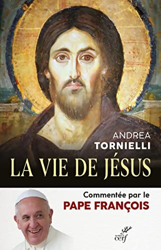 La vie de Jésus - Andrea Tornielli - Livre