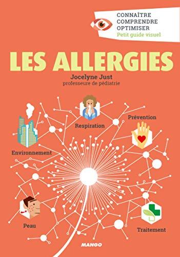 Les allergies : Connaître comprendre optimiser - Jocelyne Just - Livre