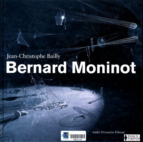 Bernard moninot - Jean-Christophe Bailly - Livre