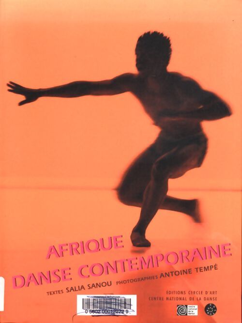 Afrique danse contemporaine - Centre National De La Danse Cnd - Livre