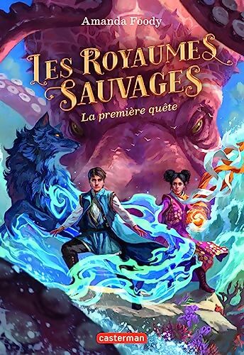 Les royaumes sauvages : La première quête - Amanda Foody - Livre