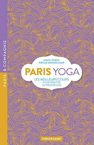 Paris Yoga - Sybille Grandchamp - Livre