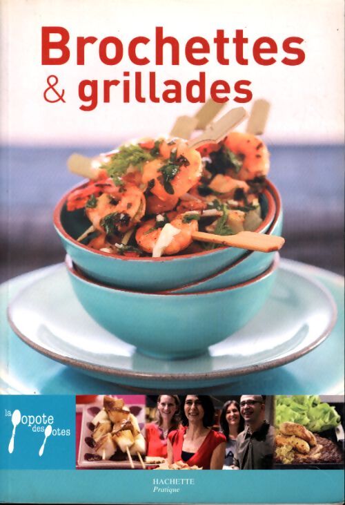 Brochettes & grillades - Stephan Lagorce - Livre