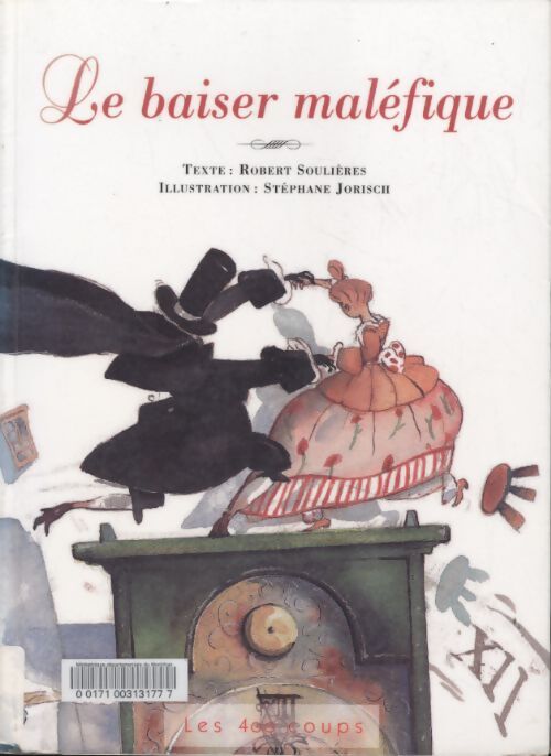 Le baiser maléfique - sélection du comité des mamans eté 2002 - Robert Soulières - Livre