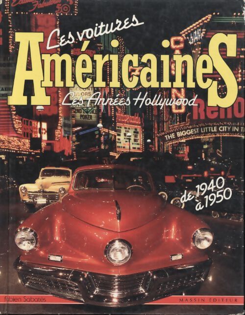 Les voitures américaines Tome II : Les années Hollywood - Fabien Sabatès - Livre