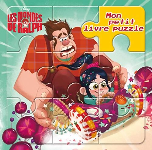 Les Mondes de Ralph  - Disney - Livre