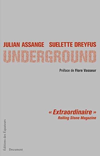 UNDERGROUND - Julian Assange - Livre