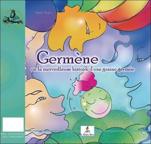 Germène graine germée/Atelier magique des graines germées - Djanie Roger - Livre
