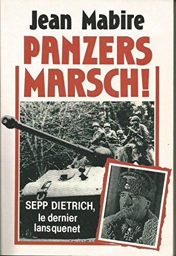 Panzers Marsch - Jean Mabire - Livre