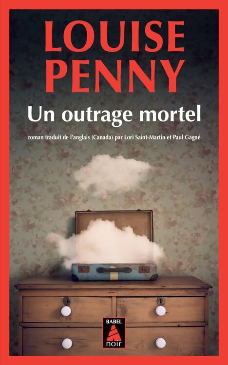 Un outrage mortel - Louise Penny - Livre
