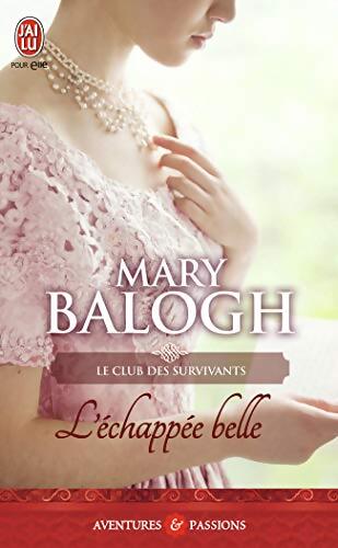L'échappée belle - Mary Balogh - Livre