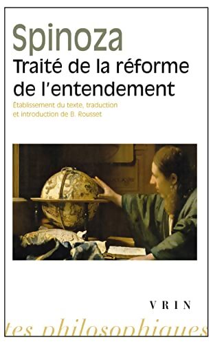 Traité de la réforme de l'entendement - Baruch Spinoza - Livre