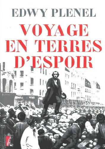 VOYAGE EN TERRES D'ESPOIR - Edwy Plenel - Livre