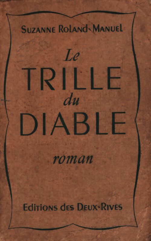 Le trille du diable - Suzanne Roland-Manuel - Livre