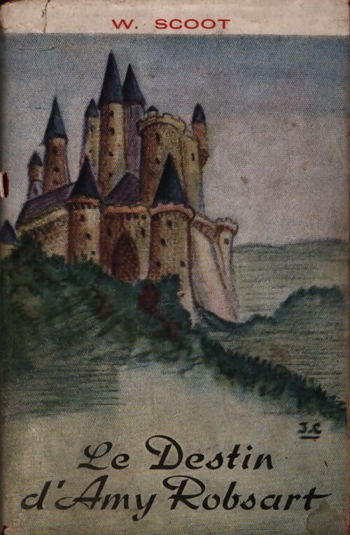 Le destin d'Amy Robsart - Walter Scott - Livre