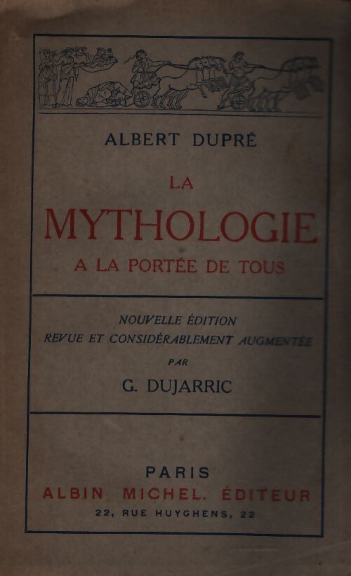 La mythologie à la portée de tous - Albert Dupré - Livre