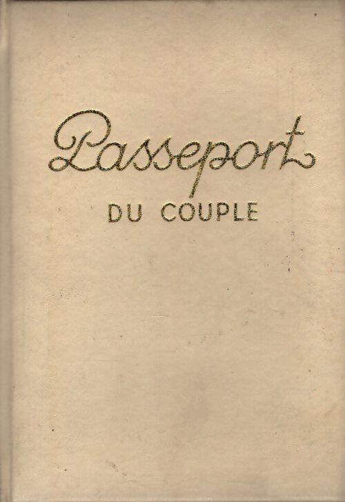 Passeport du couple - Ménie Grégoire - Livre