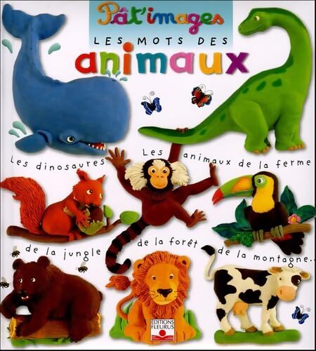 MOTS DES ANIMAUX - Nathalie Bélineau - Livre