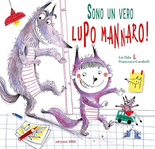 Sono un vero... Lupo mannaro! Ediz. A colori - Lia Dalu - Livre