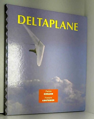 Deltaplane - Patrice Genand - Livre