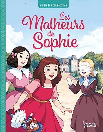 Les malheurs de Sophie - Laureen Bouyssou - Livre
