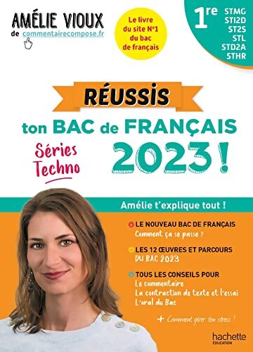 Réussis ton Bac de français 2023 avec Amélie Vioux - 1res STMG - STI2D - ST2S - STL - STD2A - STHR - Amélie Vioux - Livre