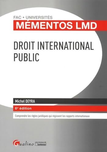 DROIT INTERNATIONAL PUBLIC 6EME ED - DEYRA M. - Livre
