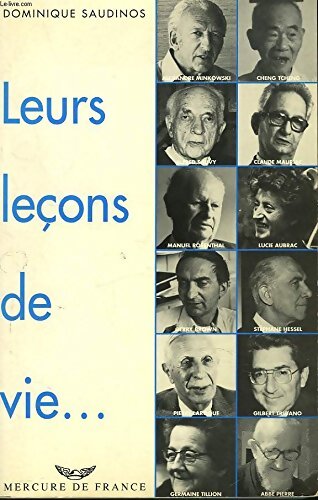Leurs leçons de vie - Dominique Saudinos - Livre